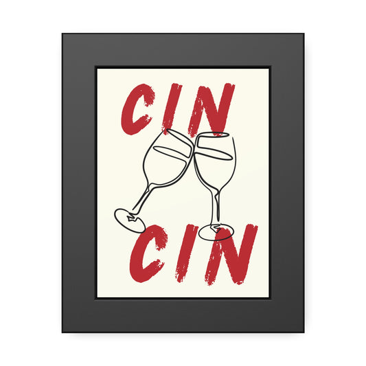 CIN CIN framed poster- various sizes