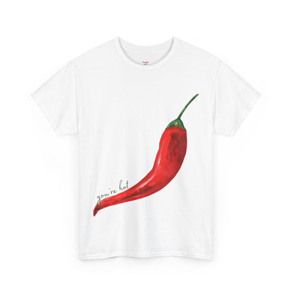 You're Hot Chilli Pepper Unisex Heavy Cotton Tee