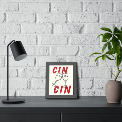 CIN CIN framed poster- various sizes