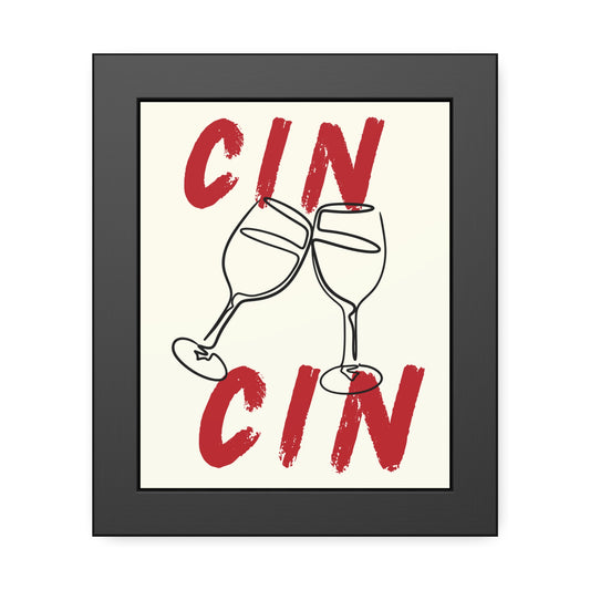 CIN CIN framed poster- various sizes