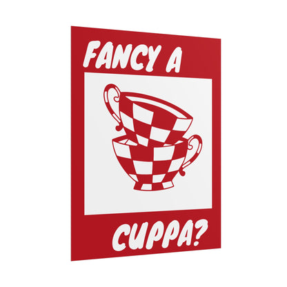 FANCY A CUPPA? POSTER (RED)