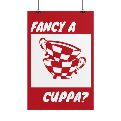 FANCY A CUPPA? POSTER (RED)