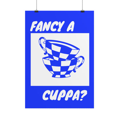 FANCY A CUPPA? POSTER (BLUE)
